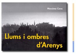 Llums i Ombres d'Arenys, per Massimo Cova.